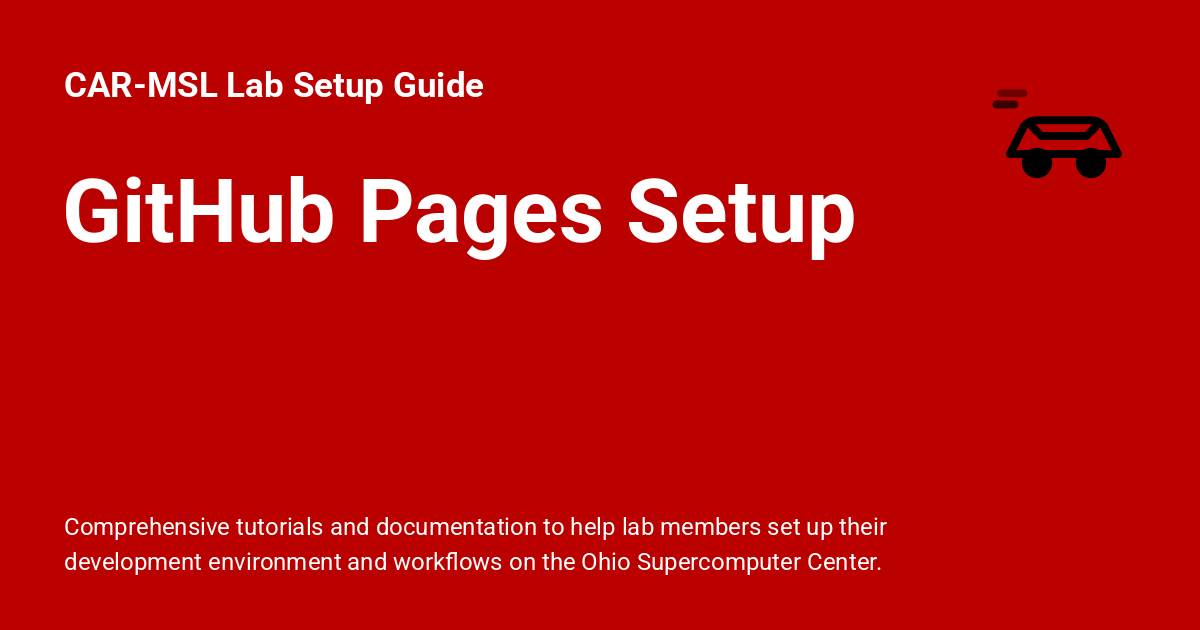 GitHub Pages Setup - CAR-MSL Lab Setup Guide