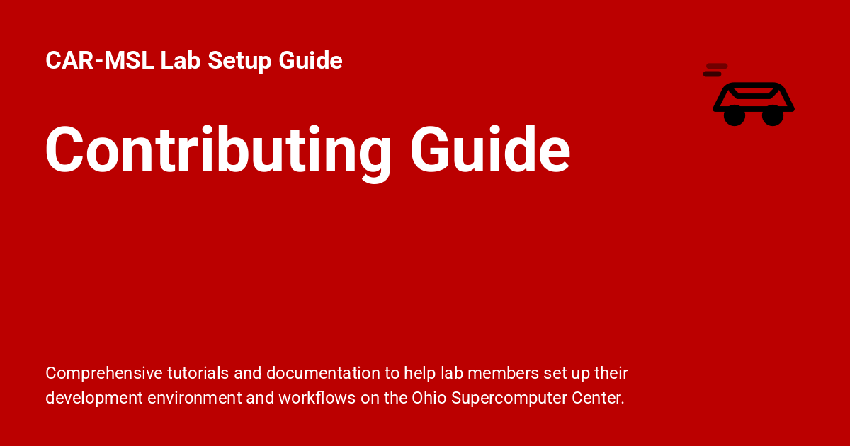 Contributing Guide - CAR-MSL Lab Setup Guide